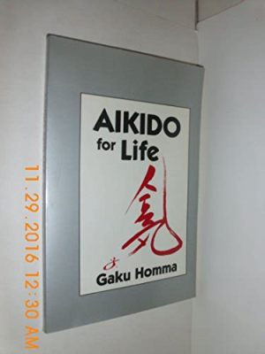  Aikido for Life: A Journey into Spiritual Harmony